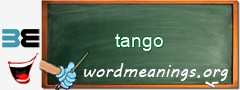 WordMeaning blackboard for tango